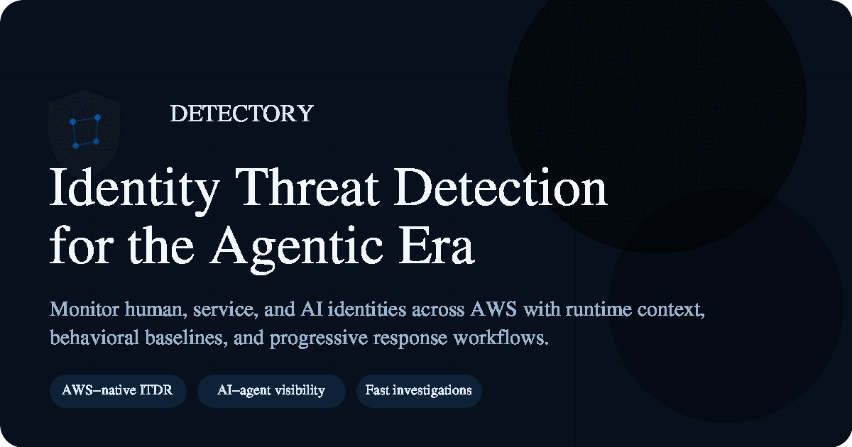 CloudTrail Is Not Enough: What Your Identity Detection Stack Is Missing